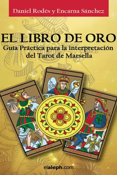 Portada del libro: El Libro De Oro Del Tarot