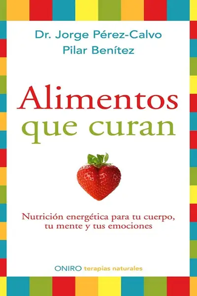 Portada del libro: Alimentos Que Curan