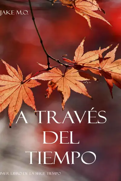 Portada del libro: A TravéS Del Tiempo