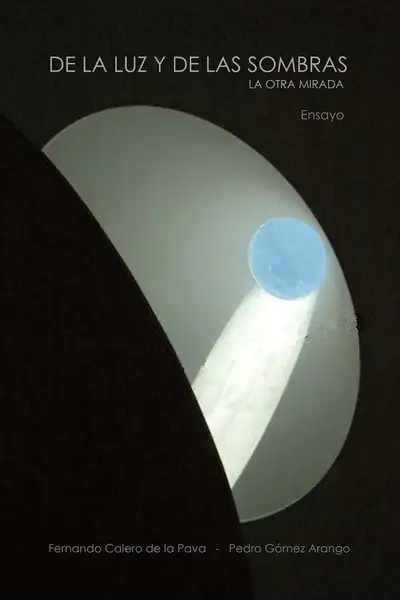 Portada del libro: De La Luz Y De Las Sombras