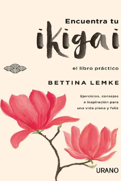 Portada del libro: Encuentra Tu Ikigai