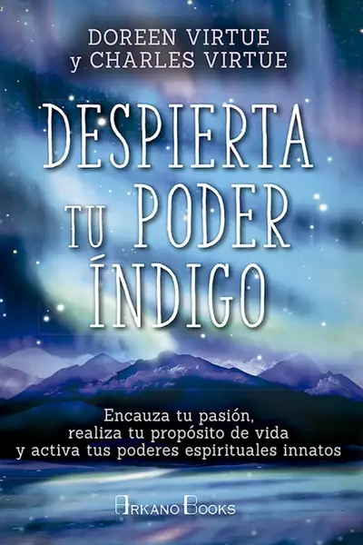 Portada del libro: Despierta Tu Poder Indigo