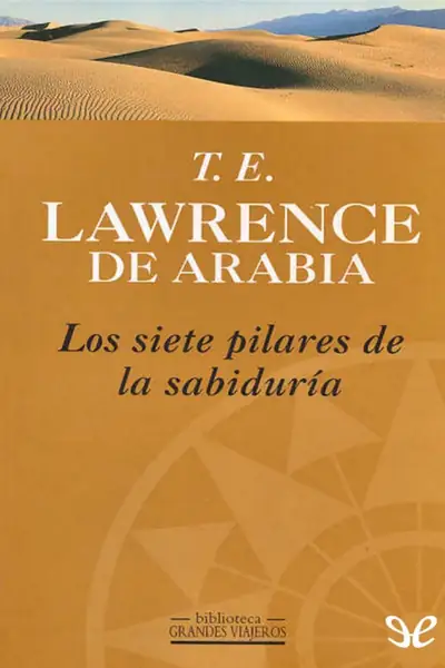 Portada del libro: Los Siete Pilares De La Sabiduria