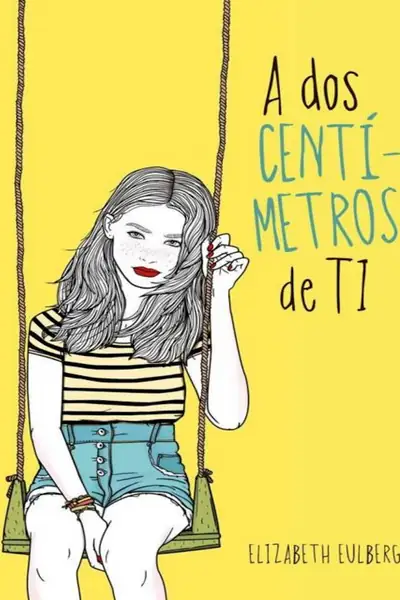 Portada del libro: A Dos Centimetros De Ti