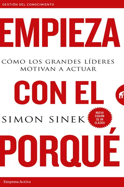 Portada del libro: Empieza Con El Por Qué
