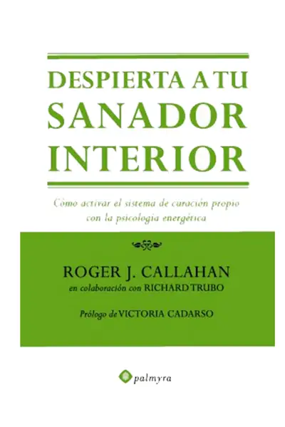 Portada del libro: Despierta A Tu Sanador Interior