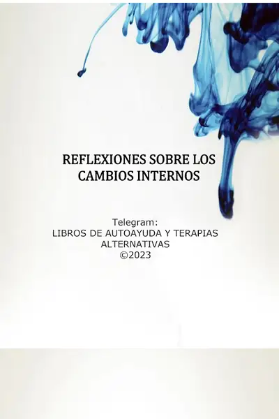Portada del libro: Reflexiones Sobre Los Cambios Internos