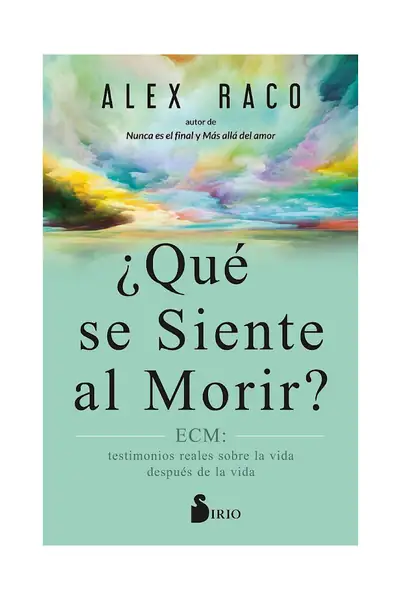 Portada del libro: Qué Sé Siente Al Morir
