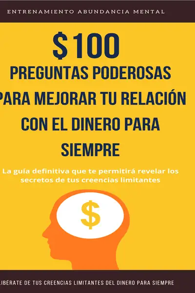 Portada del libro: 100 Poderosas Preguntas Para Mejorar Tu RelacióN Con El Dinero
