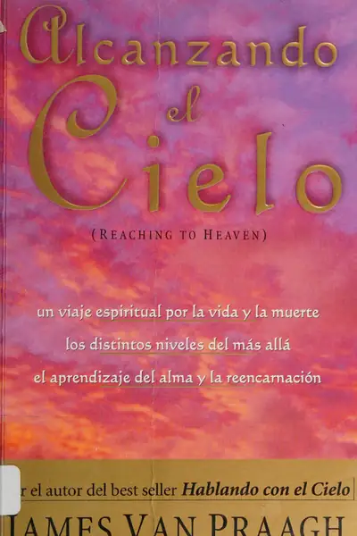 Portada del libro: Alcanzando El Cielo