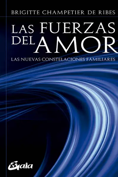 Portada del libro: Las Fuerzas Del Amor