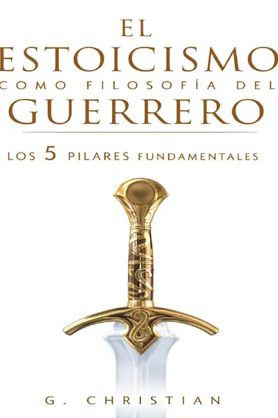 Portada del libro: El Estoicismo Como FilosofíA Del Guerrero