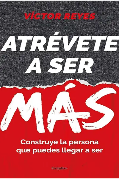 Portada del libro: AtréVete A Ser MáS