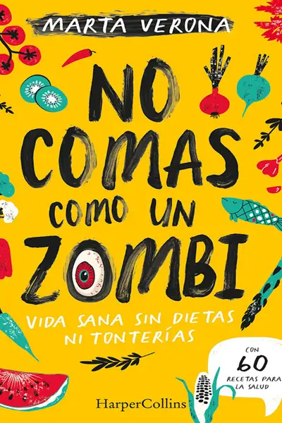 Portada del libro: No Comas Como Un Zombi