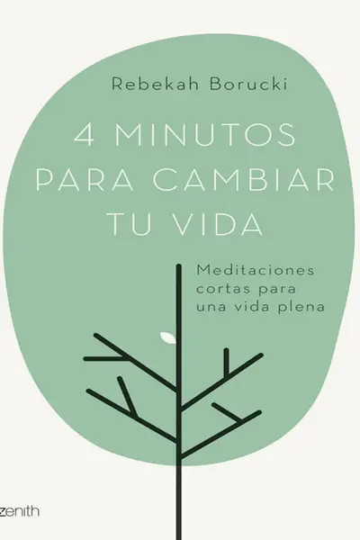 Portada del libro: 4 Minutos Para Cambiar Tu Vida
