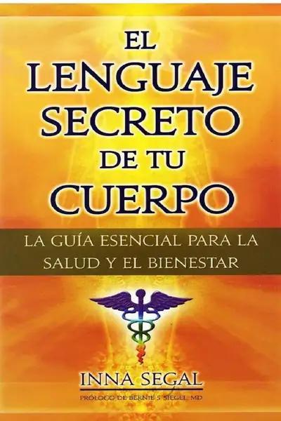 Portada del libro: El Lenguaje Secreto De Tu Cuerpo