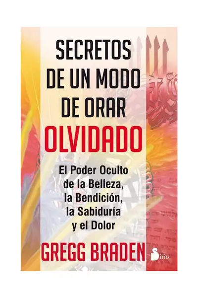 Portada del libro: Secretos De Un Modo De Orar Olvidado
