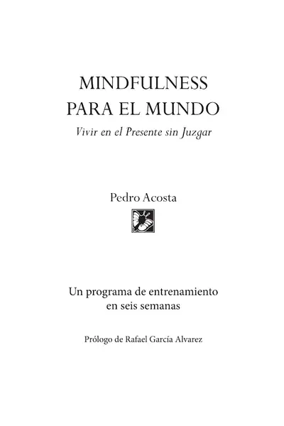 Portada del libro: Mindfulness Para El Mundo