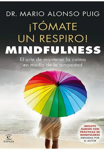 Portada del libro: Tomate Un Respiro Mindfulness