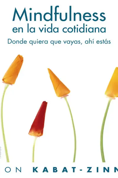 Portada del libro: Mindfulness En La Vida Cotidiana
