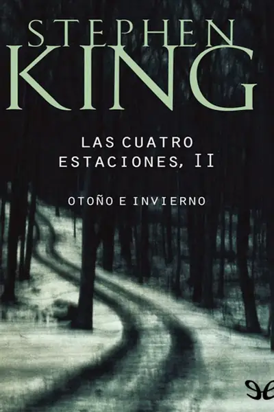 Portada del libro: 2 Otono E Invierno Stephen King