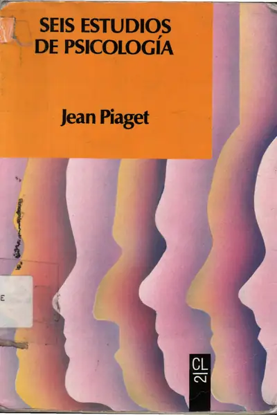 Portada del libro: Piaget, Jean Seis Estudios De PsicologíA
