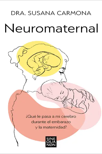 Portada del libro: Neuromaternal Susana Carmona