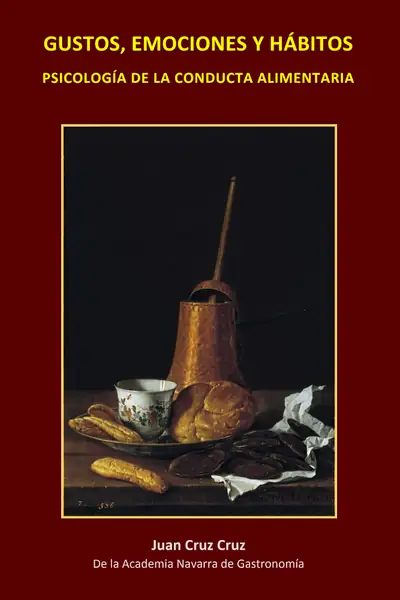 Portada del libro: Gustos, Emociones Y HáBitos PsicologíA De La Conducta Alimentaria Juan Cruz
