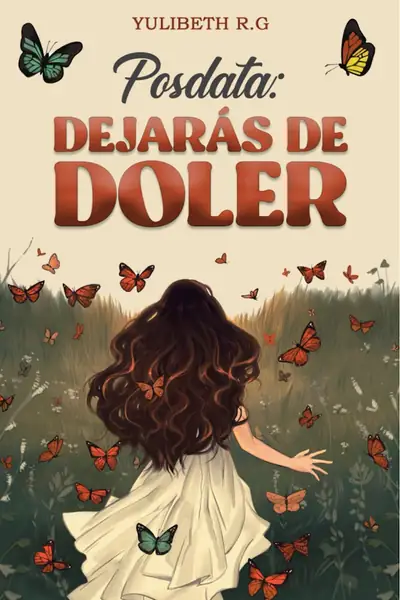 Portada del libro: Dejaras De Doler Yulibeth