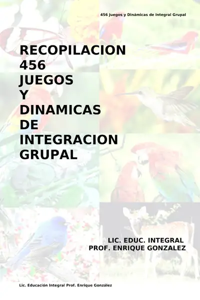 Portada del libro: 456 Juegos Y DináMicas De Integracion Grupal Enrique GonzáLez