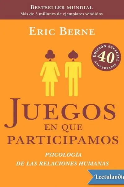 Portada del libro: Juegos En Que Participamos Eric Berne