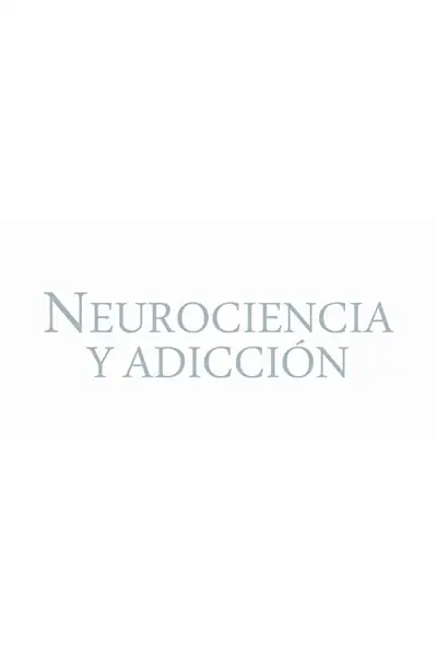 Portada del libro: Neurociencia Y AdiccióN Sociedad A De ToxicomaníAs 2011
