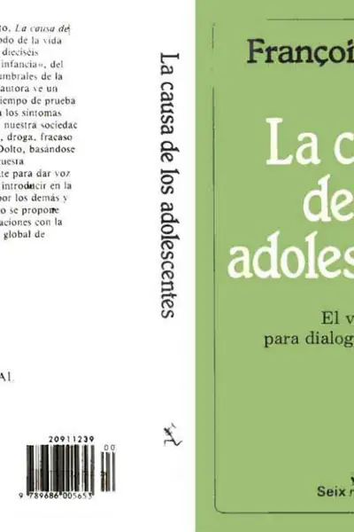 Portada del libro: La Causa De Los Adolescentes Francoise Dolto