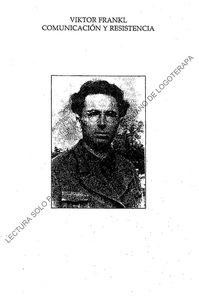 Portada del libro: ComunicacióN Y Resistencia Viktor Frankl