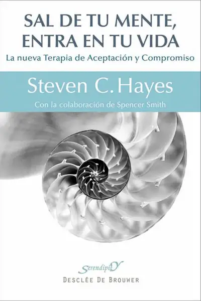 Portada del libro: Sal De Tu Mente, Entra En Tu Vida Steve Hayes