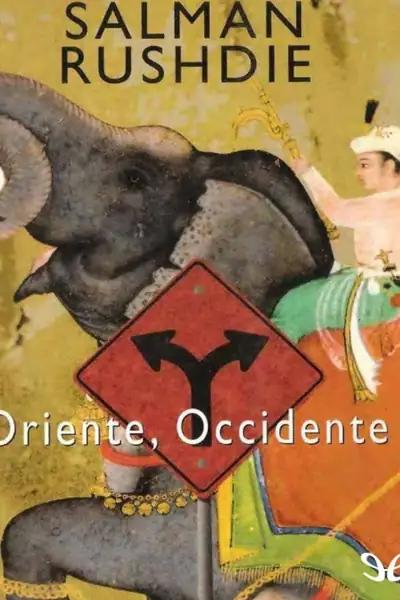 Portada del libro: Oriente, Occidente Salman Rushdie