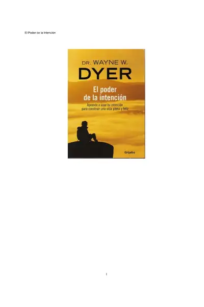 Portada del libro: El Poder De La IntencióN Wayne Dyer