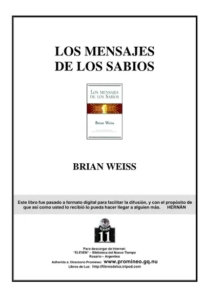 Portada del libro: Los Mensajes De Los Sabios Brian Weiss