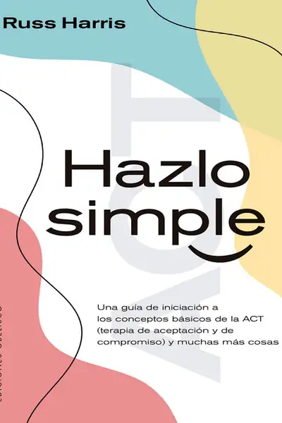 Portada del libro: Hazlo Simple Russ Harris