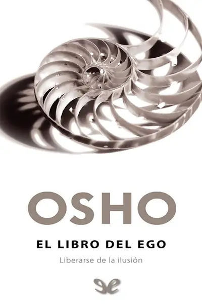 Portada del libro: El Libro Del Ego Osho