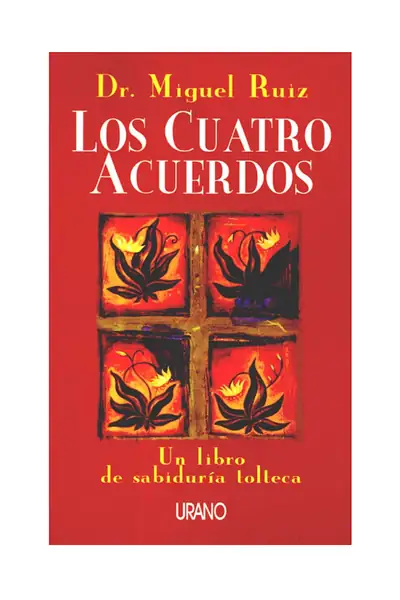 Portada del libro: Los Cuatro Acuerdos Miguel Ruiz