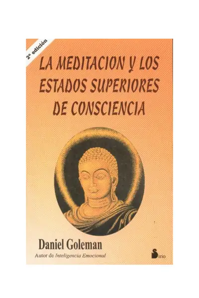 Portada del libro: La Meditacion Y Los Estados Superiores De Conciencia Daniel Goleman
