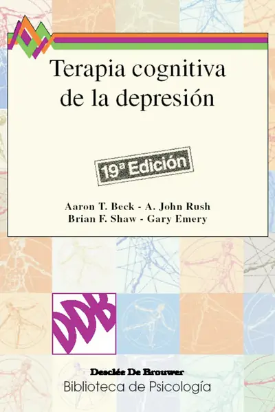 Portada del libro: Terapia Cognitiva De La DepresióN Aaron Beck