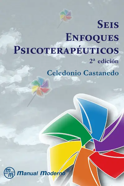 Portada del libro: Seis Enfoques Psicoterapeuticos Castanedo Celedonio