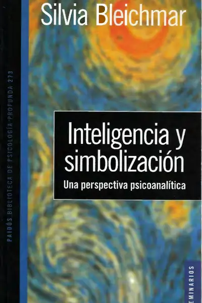 Portada del libro: Inteligencia Y SimbolizacióN Silvia Bleichmar