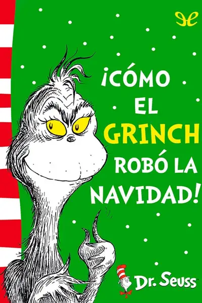 Portada del libro: Como El Grinch Robó La Navidad Dr Seuss