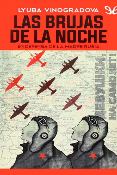 Portada del libro: Las Brujas De La Noche Lyuba Vinogradova