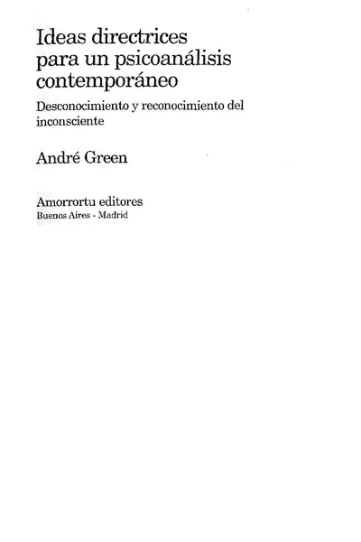 Portada del libro: Ideas Directrices Para Un AnáLisis ContemporáNeo André Green