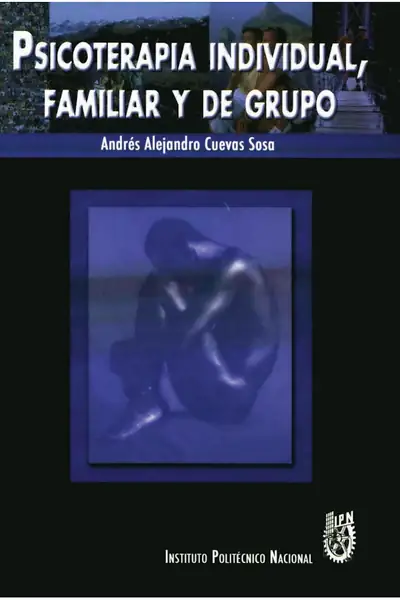 Portada del libro: Psicoterapia Individual, Familiar Y De Grupo AndréS Cuevas