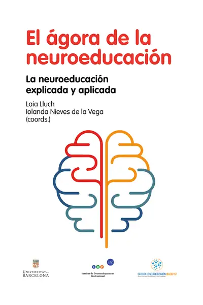 Portada del libro: El áGora De La NeuroeducacióN Lluch Laia Et Nieves De La Vega